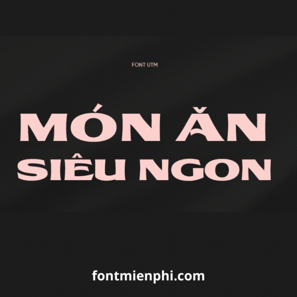 Font Việt hóa UTM Kona KT