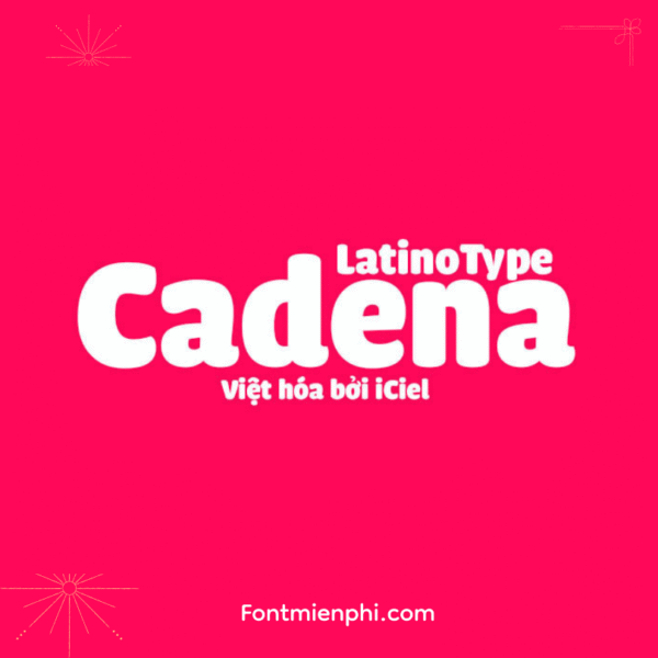 Việt hóa font iCiel Cadena