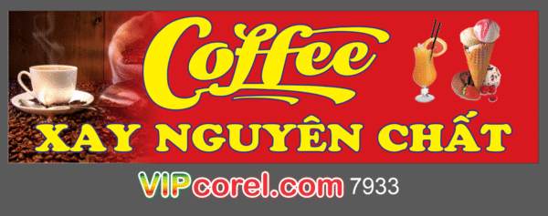 Biển quảng cáo Coffee xay nguyên chất file corel