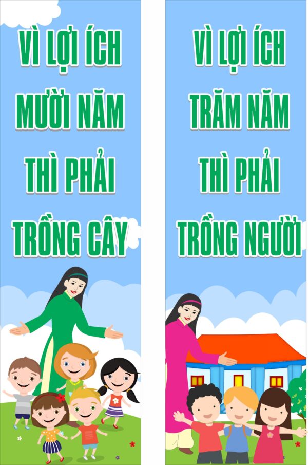 Slogan trường học, Vi lợi ích trăm năm thì phải trồng cây